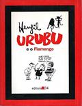 Ler Henfil Urubu e o Flamengo, do autor Henfil Ler Henfil Urubu e o Flamengo, do autor Henfil
