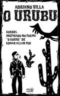 Ler O Urubu: Literatura de Cordel, do autor Adriano Villa Ler O Urubu: Literatura de Cordel, do autor Adriano Villa
