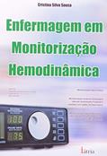 Ler Enfermagem em monitorização hemodinâmica, do autor Cristina Silva Sousa