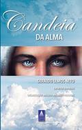Ler Candeia da Alma: 3, do autor Geraldo Lemos Neto [Médium]; Espíritos Diversos