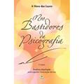 Ler Nos Bastidores da Psicografia. A Hora das Luzes, do autor Ândrea Xavier