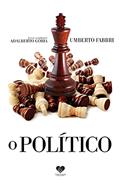Ler O político: Pelo espírito Adalberto Gória, do autor Umberto Fabbri; Adalberto Gória