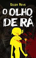 Ler O Olho de Rá (Deusas da Morte), do autor Ellen Reys Ler O Olho de Rá (Deusas da Morte), do autor Ellen Reys