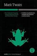 Ler O célebre ra saltadora do condado de Calaveras e outros contos, do autor Mark Twain