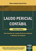 Ler Laudo Pericial Contábil - Teoria e Prática, do autor Marco Antônio Amaral Pires