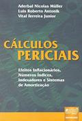 Ler Calculos Periciais - Efeitos Inflacionarios, Números, Indices, Indexadores - 1, do autor Muller/antonik/ferre