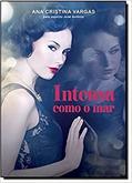 Ler Intensa Como o Mar, do autor Ana Cristina Vargas