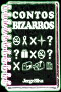 Ler Contos Bizarros, do autor Jorge Silva