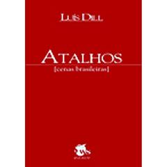 Atalhos, do autor Luis Dill