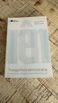 Ler Transparencia Administrativa: Publicidade, Motivac~Ao E Participac~Ao Popular, do autor Wallace Paiva Martins Junior Ler Transparencia Administrativa: Publicidade, Motivac~Ao E Participac~Ao Popular, do autor Wallace Paiva Martins Junior