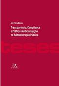 Ler Transparência, Compliance e Práticas Anticorrupção na Administração Pública, do autor Ana Flávia Messa