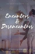 Ler Encontros e desencontros: Uma noite pode mudar tudo., do autor Amândia Rodrigues Ler Encontros e desencontros: Uma noite pode mudar tudo., do autor Amândia Rodrigues