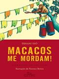 Ler Macacos me mordam!, do autor Ernani Ssó Ler Macacos me mordam!, do autor Ernani Ssó