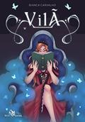 Ler Vilã: Romance Entre Mundos (Volume 1), do autor Bianca Carvalho