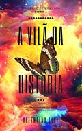 Ler A vilã da história (Um conto de uma fada Livro 1), do autor Valentina Linz Ler A vilã da história (Um conto de uma fada Livro 1), do autor Valentina Linz
