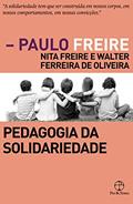 Ler Pedagogia da solidariedade, do autor Walter Ferreira De Oliveira