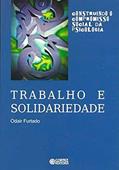Ler Trabalho e solidariedade, do autor Odair Furtado