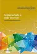Ler Solidariedade e ação coletiva, do autor Aline M. dos Santos Luiz Inacio Gaiger Ler Solidariedade e ação coletiva, do autor Aline M. dos Santos Luiz Inacio Gaiger