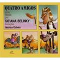 Ler Quatro amigos, do autor Tatiana Belinky