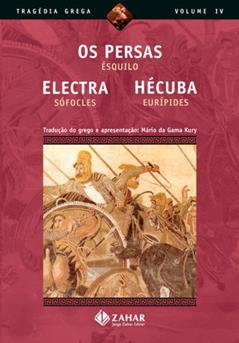 Os Persas, Electra, Hécuba, do autor Ésquilo; Eurípides; Sófocles