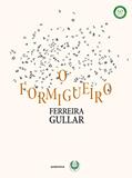 Ler O formigueiro, do autor Ferreira Gullar