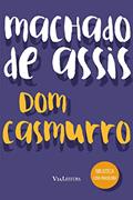 Ler Dom Casmurro - Machado de Assis: Biblioteca Luso-Brasileira, do autor Machado de Assis Ler Dom Casmurro - Machado de Assis: Biblioteca Luso-Brasileira, do autor Machado de Assis