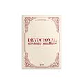 Ler Devocional de Toda Mulher, do autor Alana Anijar; Angela Cristina; Ezenete Rodrigues; e outras. Ler Devocional de Toda Mulher, do autor Alana Anijar; Angela Cristina; Ezenete Rodrigues; e outras.