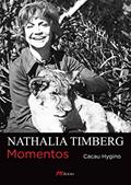 Ler Nathália Timberg: Momentos, do autor Cacau Hygino
