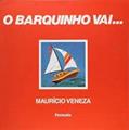 Ler O Barquinho Vai, do autor Bruno César G. Da Silva