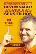 Ler TDAH Descomplicado: Tudo que os pais devem saber para ajudar seus filhos, do autor Yuri Maia Ler TDAH Descomplicado: Tudo que os pais devem saber para ajudar seus filhos, do autor Yuri Maia