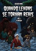 Ler Quando lendas se tornam reais, do autor Celso Hino