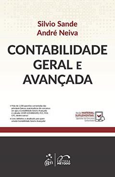 Contabilidade Geral e Avançada, do autor Silvio SANDE; André NEIVA