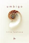 Ler Umbigo, do autor Lilia Lustosa