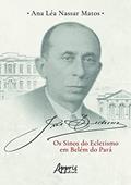 Ler José Sidrim: os sinos do ecletismo em Belém do Pará, do autor Ana Léa Nassar Matos Ler José Sidrim: os sinos do ecletismo em Belém do Pará, do autor Ana Léa Nassar Matos