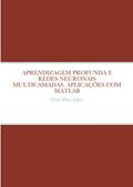 Ler APRENDIZAGEM PROFUNDA E REDES NEURONAIS MULTICAMADAS. APLICAÇÕES COM MATLAB (Portuguese Edition), do autor Perez