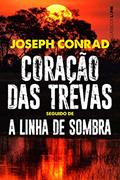 Ler Coração das Trevas Seguido de A Linha de Sombra: uma Confissão, do autor Joseph Conrad Ler Coração das Trevas Seguido de A Linha de Sombra: uma Confissão, do autor Joseph Conrad