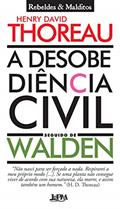 Ler A Desobediência Civil Seguido de Walden, do autor Henry David Thoreau Ler A Desobediência Civil Seguido de Walden, do autor Henry David Thoreau