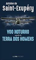 Ler Voo noturno seguido de Terra dos homens, do autor Antoine de Saint-Exupéry Ler Voo noturno seguido de Terra dos homens, do autor Antoine de Saint-Exupéry