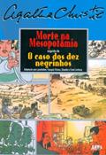 Ler Morte na Mesopotâmia Seguido de o Caso dos dez Negrinhos, do autor Agatha Christie Ler Morte na Mesopotâmia Seguido de o Caso dos dez Negrinhos, do autor Agatha Christie