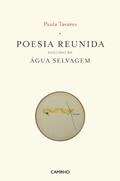 Ler Poesia Reunida Seguido de Água Selvagem, do autor Ana Paula Tavares