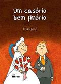 Ler Um Casório bem Finório, do autor Elias José