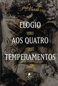 Ler Elogio Aos Quatro Temperamentos, do autor Dr. Italo Marsili