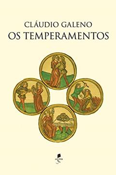 Os Temperamentos, do autor Cláudio Galeno