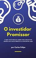 Ler O Investidor Promissor, do autor Carlos Felipe