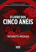 Ler O livro dos cinco anéis, do autor Miyamoto Musashi