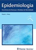 Ler Epidemiologia: Ocorrência de Doenças e Medidas de Mortalidade, do autor Paulo Cauhy Petry