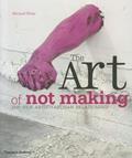 Ler Michael Petry: The Art of Not Making : The New Artist/Artisan Relationship (Paperback); 2012 Edition, do autor Michael Petry Ler Michael Petry: The Art of Not Making : The New Artist/Artisan Relationship (Paperback); 2012 Edition, do autor Michael Petry