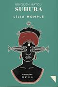 Ler Ninguém Matou Suhura, do autor Lília Momplé