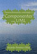 Ler Desenvolvimento orientado a componentes com UML, do autor Ricardo Pereira e Silva
