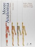 Ler Anatomia Orientada para a Clínica, do autor Anne M. R. Agur; Arthur F. dalley Ii; Keith L. Moore